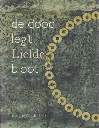 De dood legt Liefde bloot