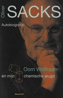 Oom Wolfram en mijn chemische jeugd