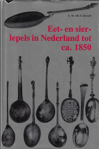 Eet en sierlepels in nederland tot ca 1850