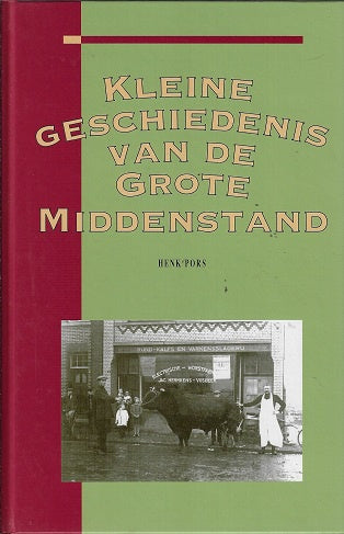Kleine geschiedenis van de grote middenstand