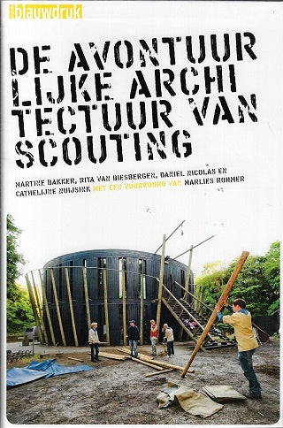 De avontuurlijke architectuur van scouting