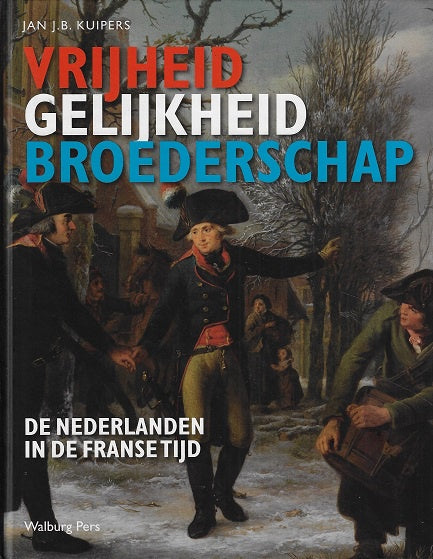 Vrijheid, gelijkheid en broederschap