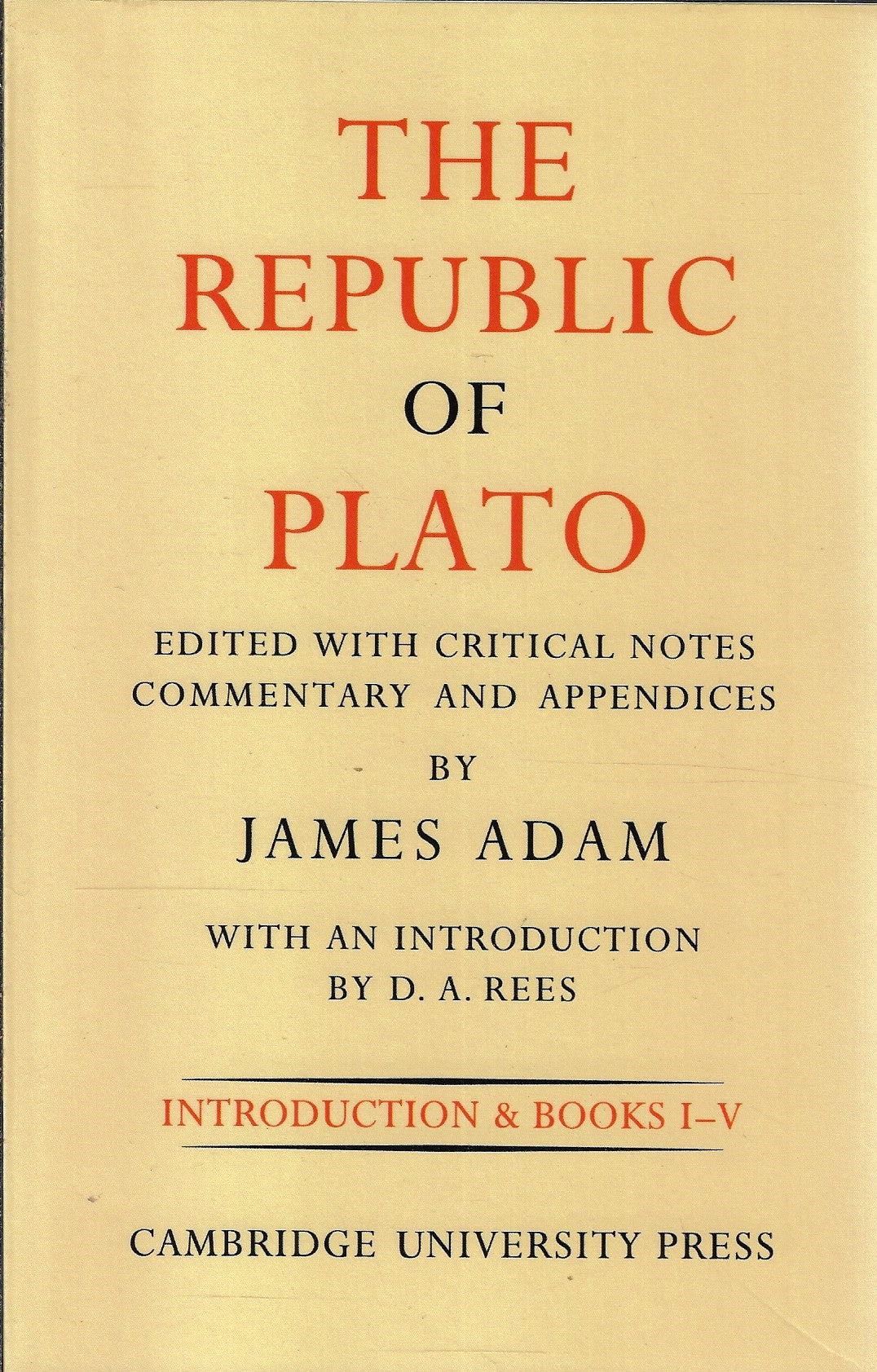 The Republic of Plato Books I-V and VI-X & Indexes