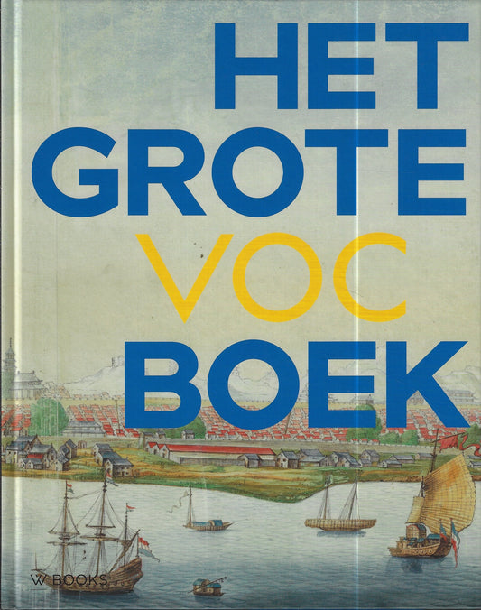 Het Grote VOC Boek
