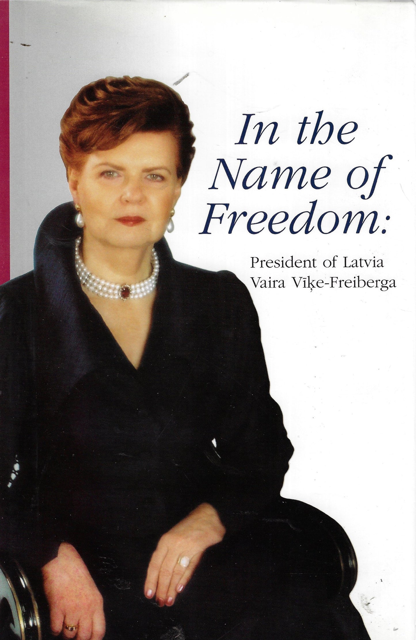 In the Name of Freedom