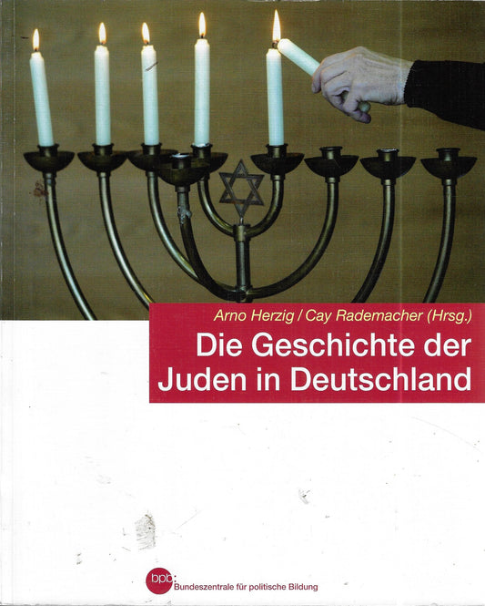 Die Geschichte der Juden in Deutschland