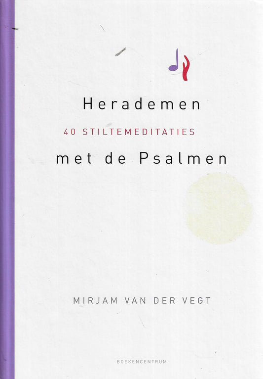Omslag van Herademen met de Psalmen door Mirjam van der Vegt, tweedehands boek bij Boekhandel Bloks