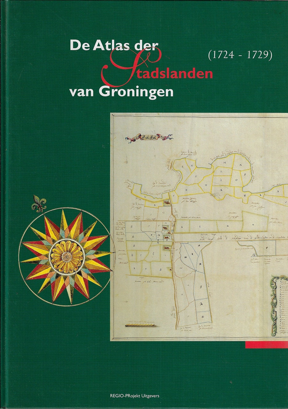 De atlas der stadslanden van Groningen (1724-1729)