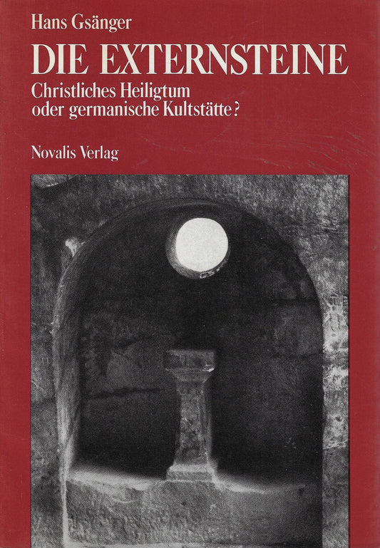 Die Externsteine / Christliches Heiligtum oder germanische Kultstätte?