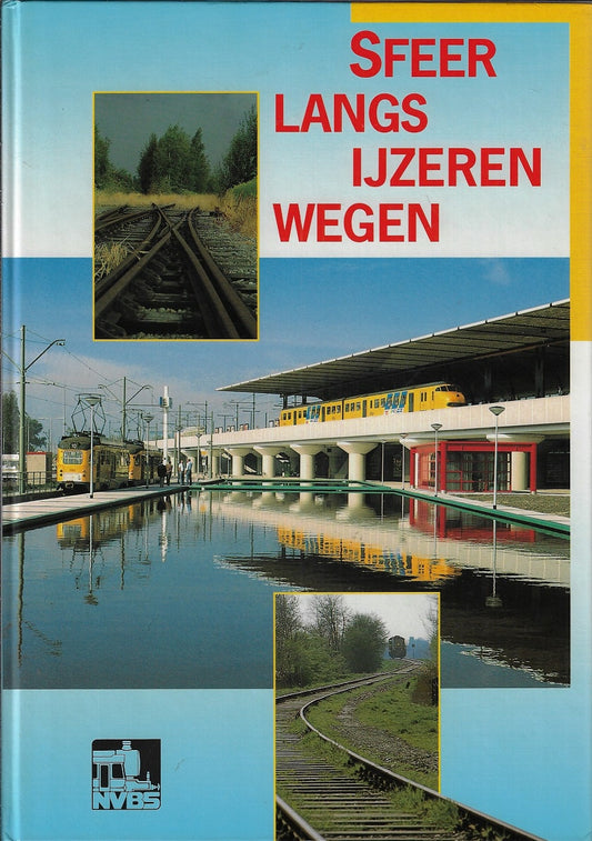 Sfeer langs ijzeren wegen