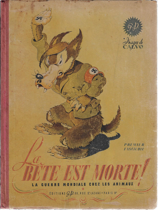 La bete est morte! Fascicule premier