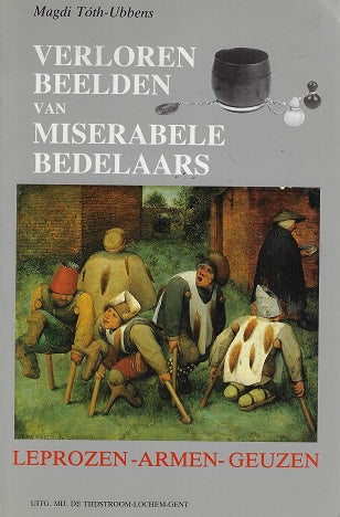 Verloren beelden van miserabele bedelaars
