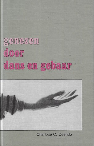 Genezen door dans en gebaar