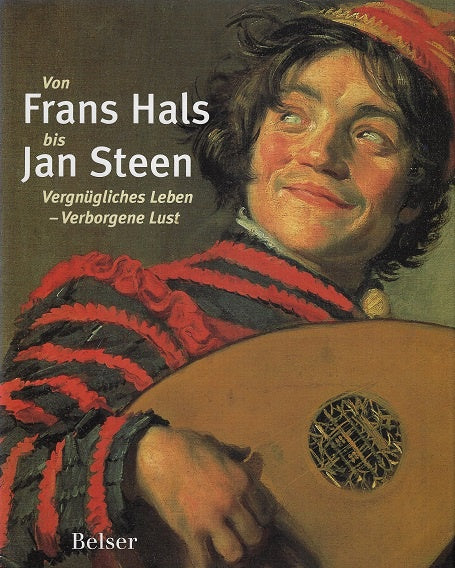 Von Frans Hals bis Jan Steen