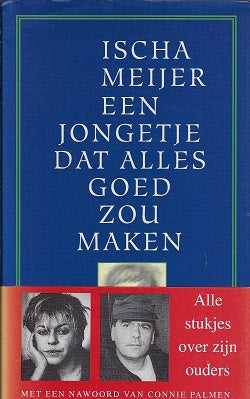 Een jongetje dat alles goed zou maken