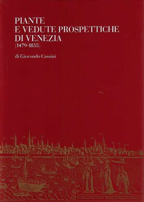 Piante e Vedute Prospettiche di Venezia