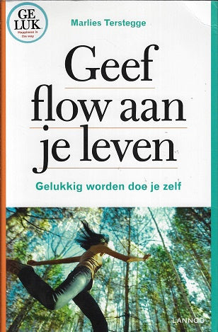 Geef flow aan je leven