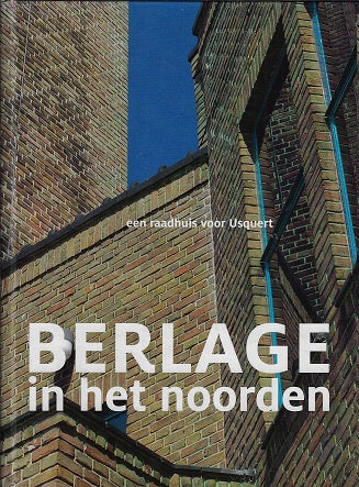 Berlage in het noorden