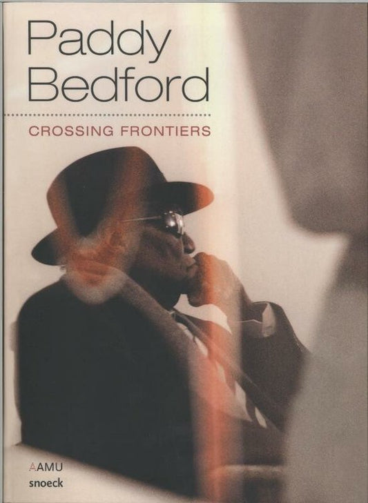 Paddy Bedford - Crossing frontiers