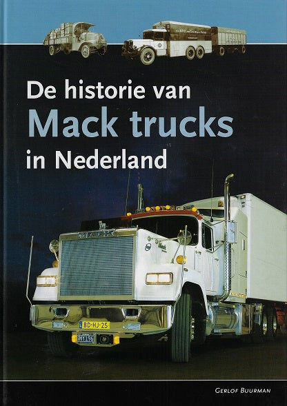 De historie van Mack trucks in Nederland