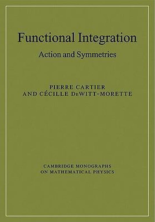 Functional Integration / Action and Symmetries