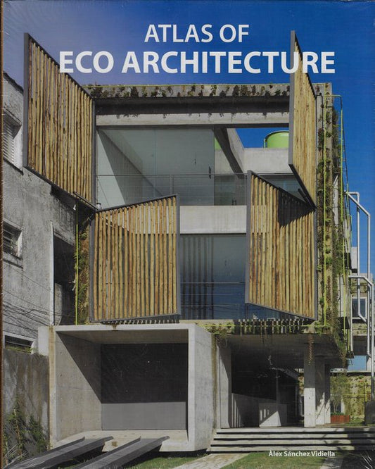 Atlas of Eco Architecture