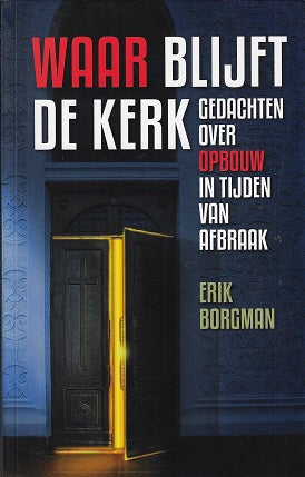 Waar blijft de kerk?