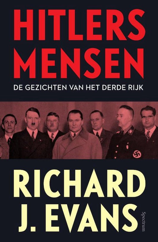 Hitlers mensen / De gezichten van het Derde Rijk