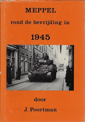 Meppel rond de bevrijding in 1945