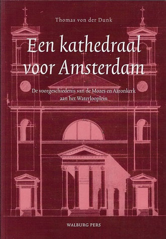 Een kathedraal voor Amsterdam