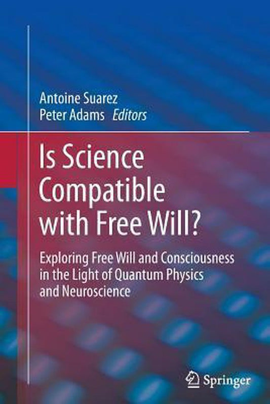 Is Science Compatible With Free Will?