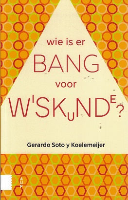 Wie is er bang voor wiskunde?