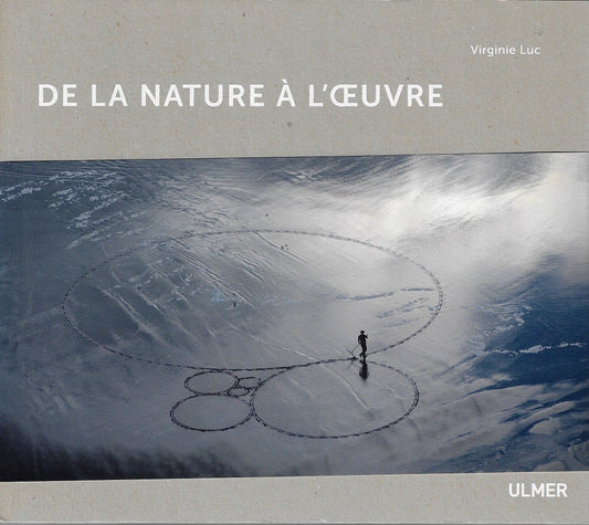 De la nature à l'oevre