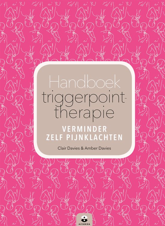 Handboek triggerpointtherapie / verminder zelf pijnklachten