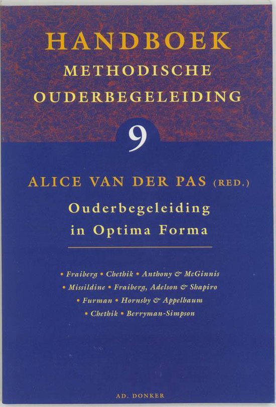 Handboek methodische ouderbegeleiding 9 Ouderbegeleiding in optima forma