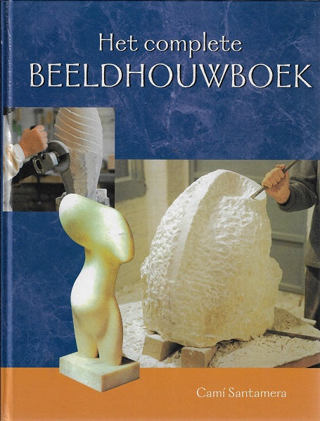 Het complete beeldhouwboek