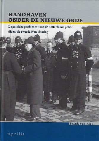 Handhaven onder de Nieuwe Orde