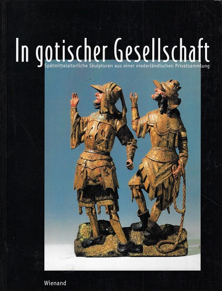 In gotischer Gesellschaft