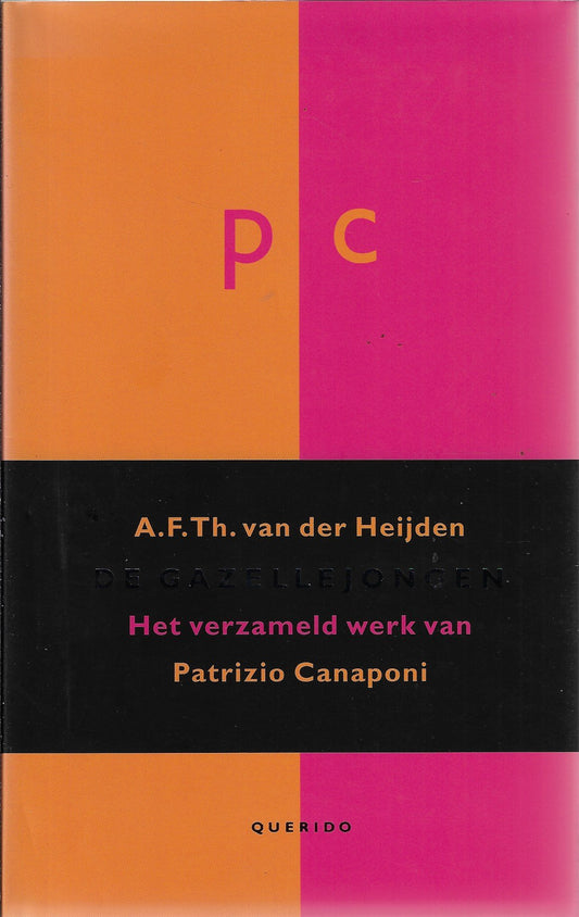 De Gazellejongen / het verzameld werk van Patrizio Canaponi