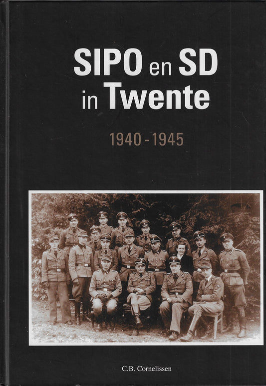 Sipo en SD in Twente / 1940-1945