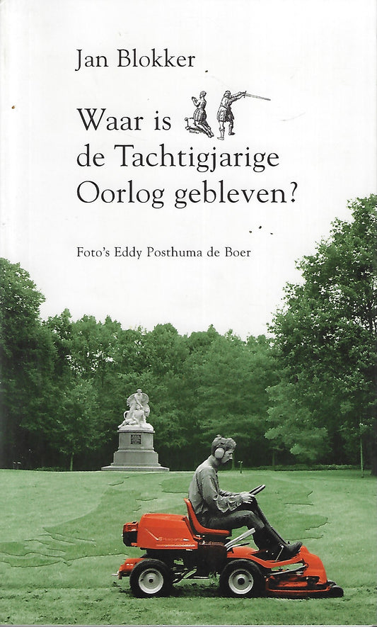 Waar is de Tachtigjarige Oorlog gebleven ?