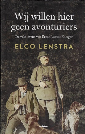 Wij willen hier geen avonturiers