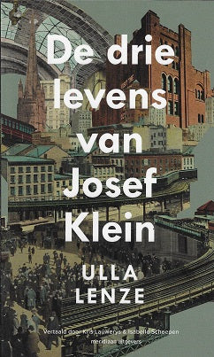 De drie levens van Josef Klein