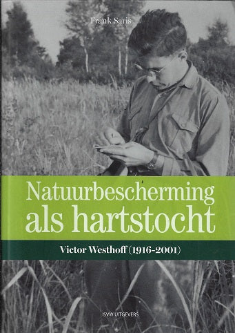 Natuurbescherming als hartstocht