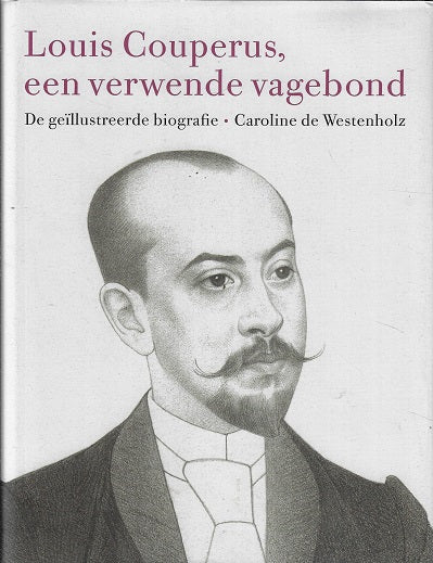 Louis Couperus, een verwende vagebond
