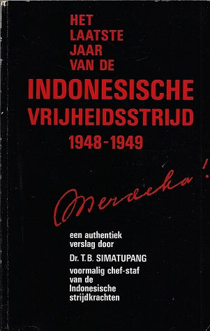 Het laatste jaar van de Indonesische vrijheidsstrijd 1948-1949