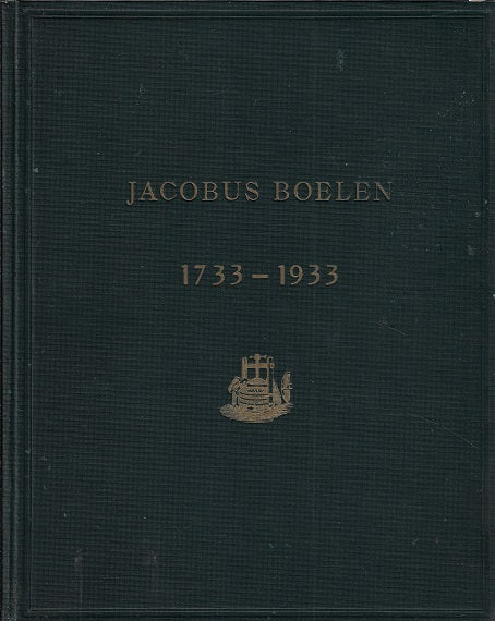 Jacobus Boelen 1733-1933