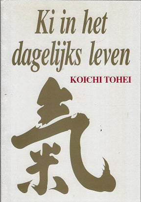 Ki in het dagelijks leven