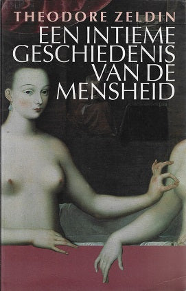 Een intieme geschiedenis van de mensheid