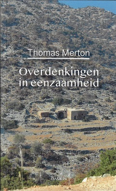 Overdenkingen in eenzaamheid